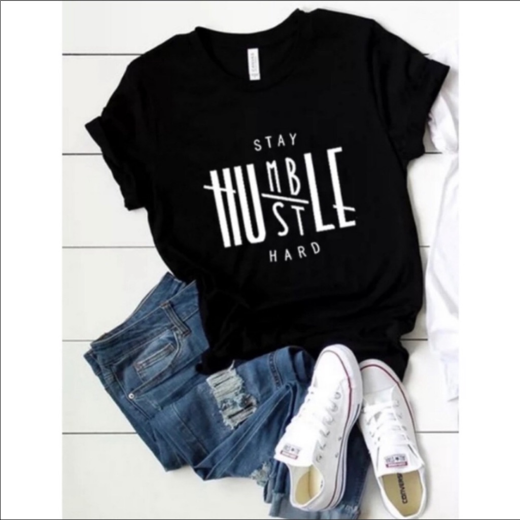 Stay Humble Hustle Hard Tee Size Small